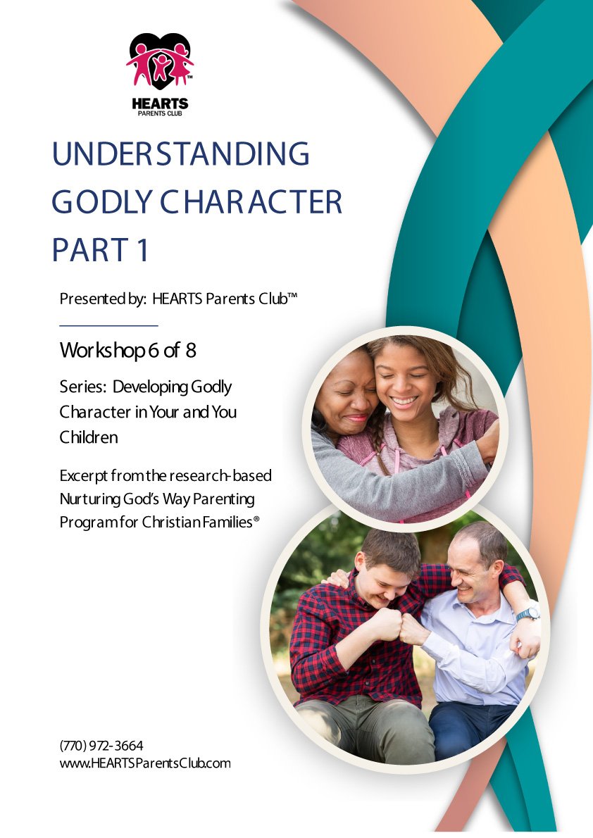 Series 1, Session 5: Understanding Godly Character Part 1