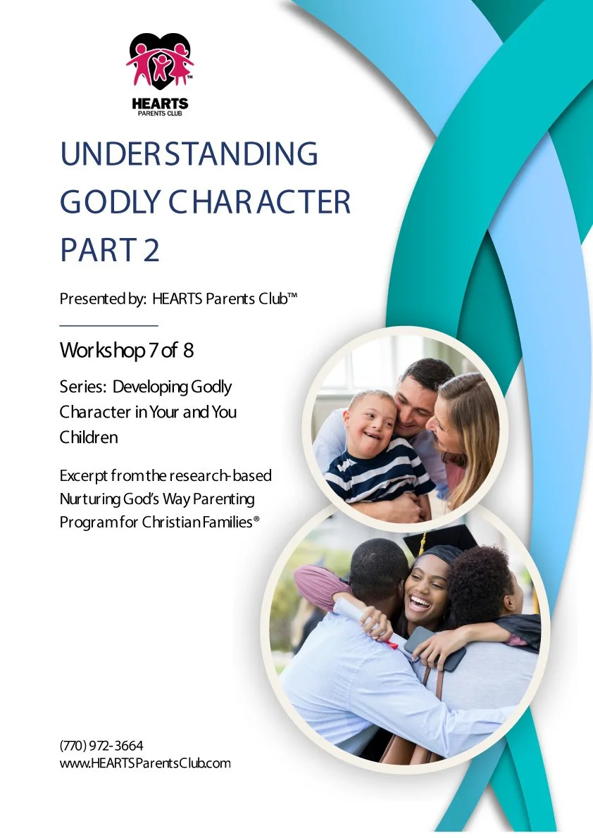 Series 1, Session 6: Understanding Godly Character Part 2