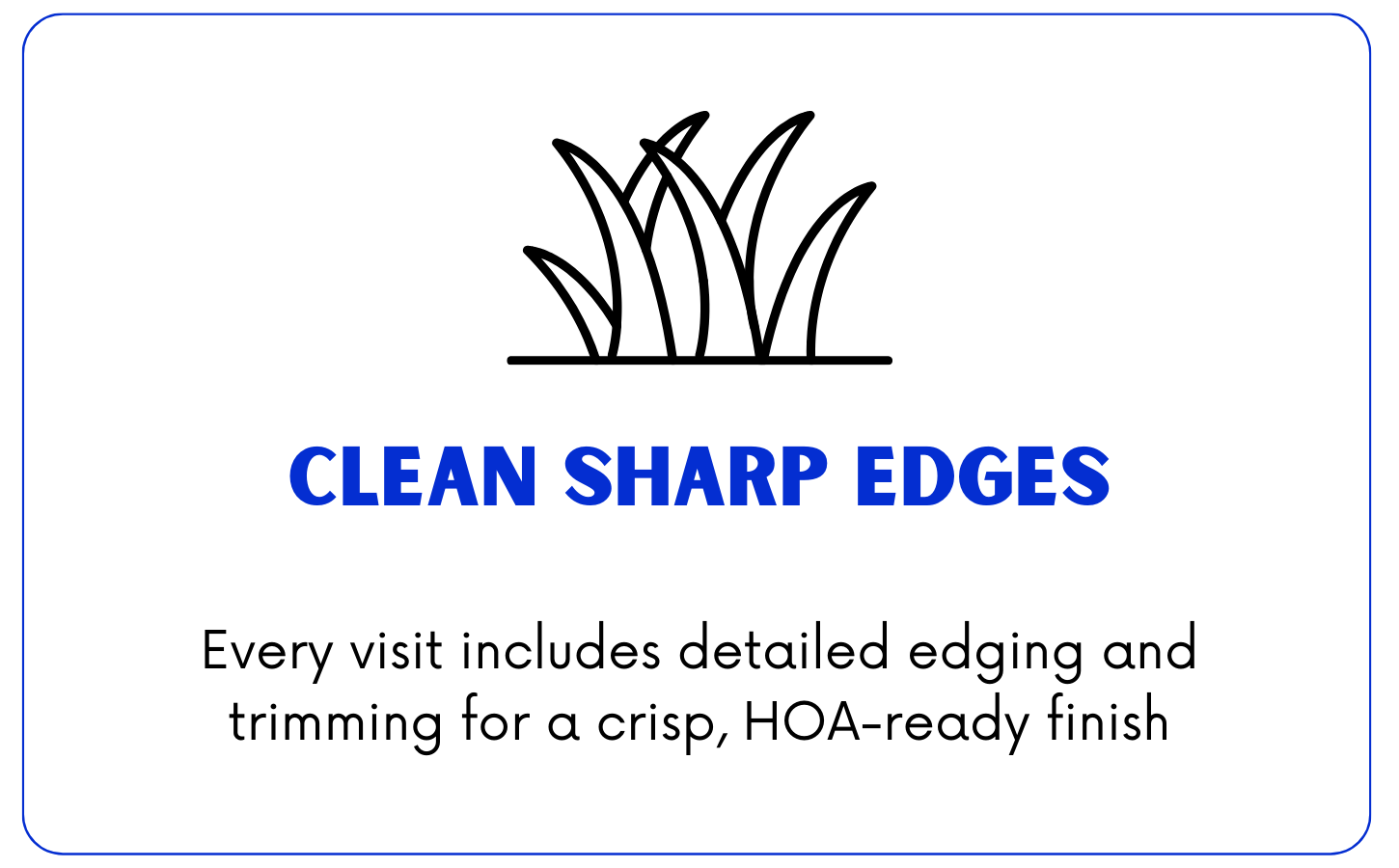 Black rectangle with a blue border and the text 'CLEAN SHARP EDGES' in bold blue font at the center.