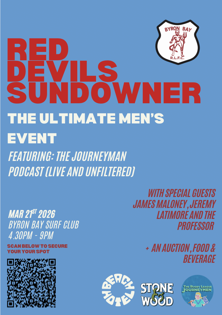 Flyer advertising the 'Red Devils Sundowner,' an ultimate men's event at Byron Bay Surf Club on March 21, 2026, from 4:30 PM to 9 PM. The event features special guests James Maloney, Jeremy Latimore, and The Professor, along with an auction, food, an