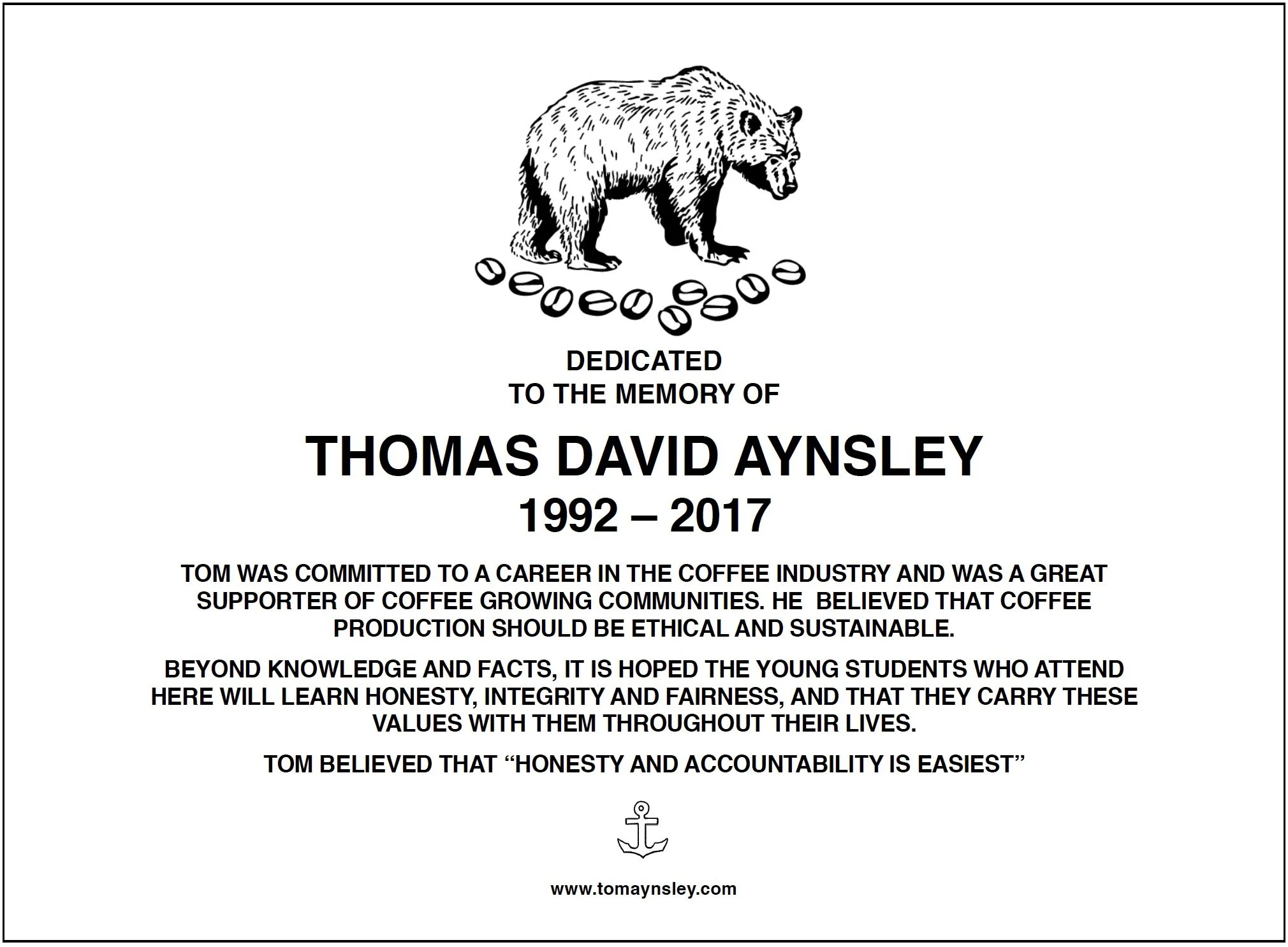 Memorial plaque with bear image and coffee beans, dedicated to Thomas David Aynsley, 1992-2017, with a message about honesty, integrity, and sustainability in the coffee industry, and a website link www.tomaynsley.com.