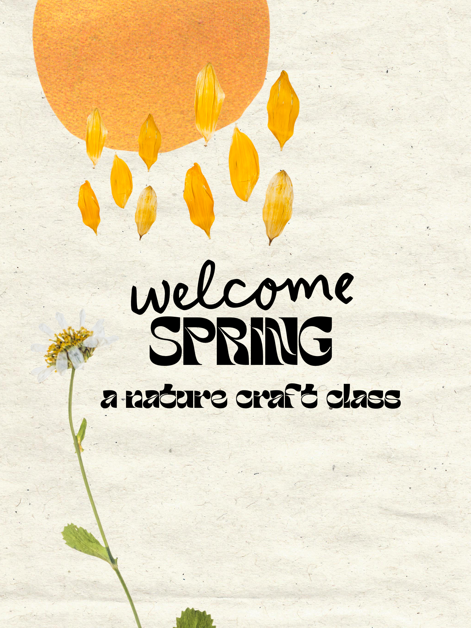 Welcome SPRING: A Nature Craft Class