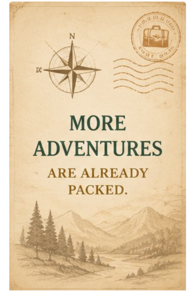 More Adventures on the Way