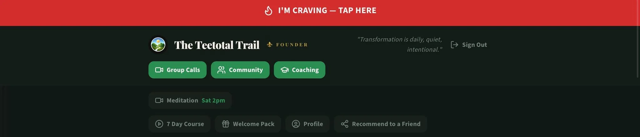 Screenshot of The Teetotal Trail website featuring buttons for group calls, community, coaching, and options for meditation, a 7-day course, welcome pack, profile, and sharing with a friend.