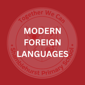 Red circular emblem with the words 'Together We Can,' 'Shamblehurst Primary School,' and 'Modern Foreign Languages' written around it.
