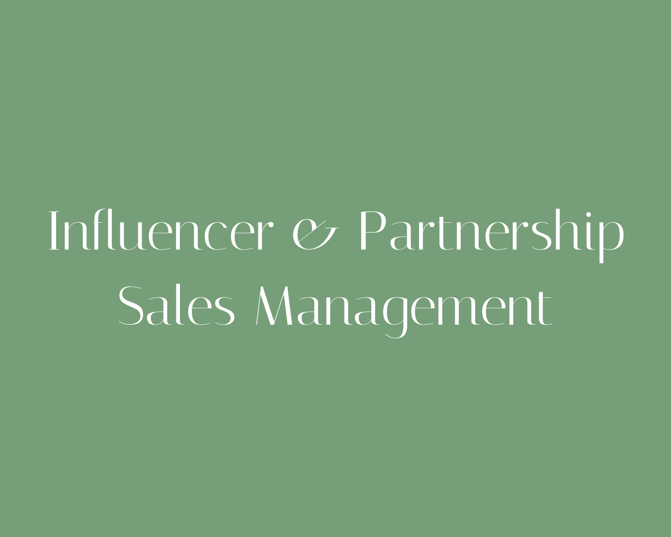 Influencer & Partnership Sales Management