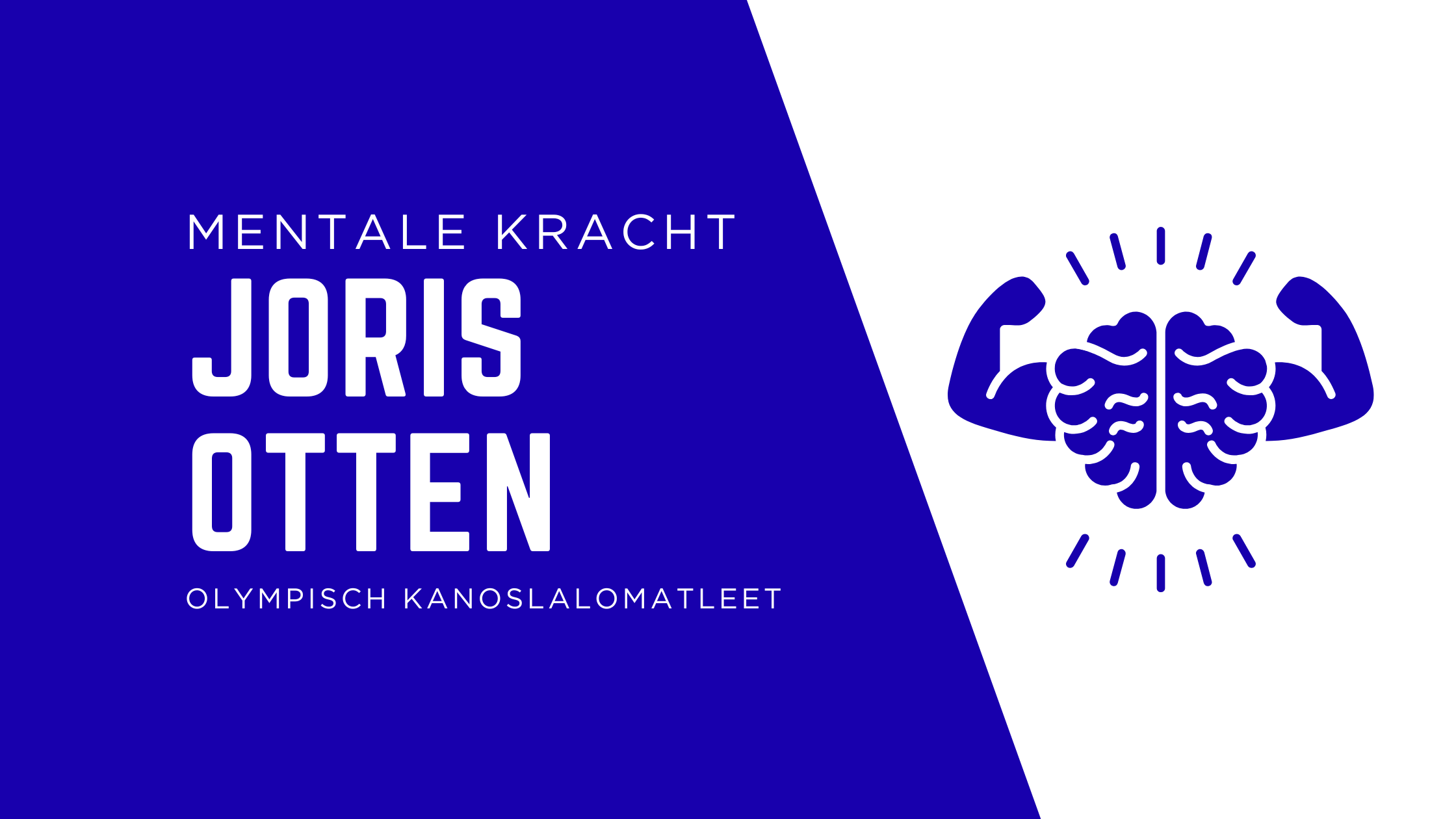 Mentale kracht met olympisch kanoslalomatleet Joris Otten