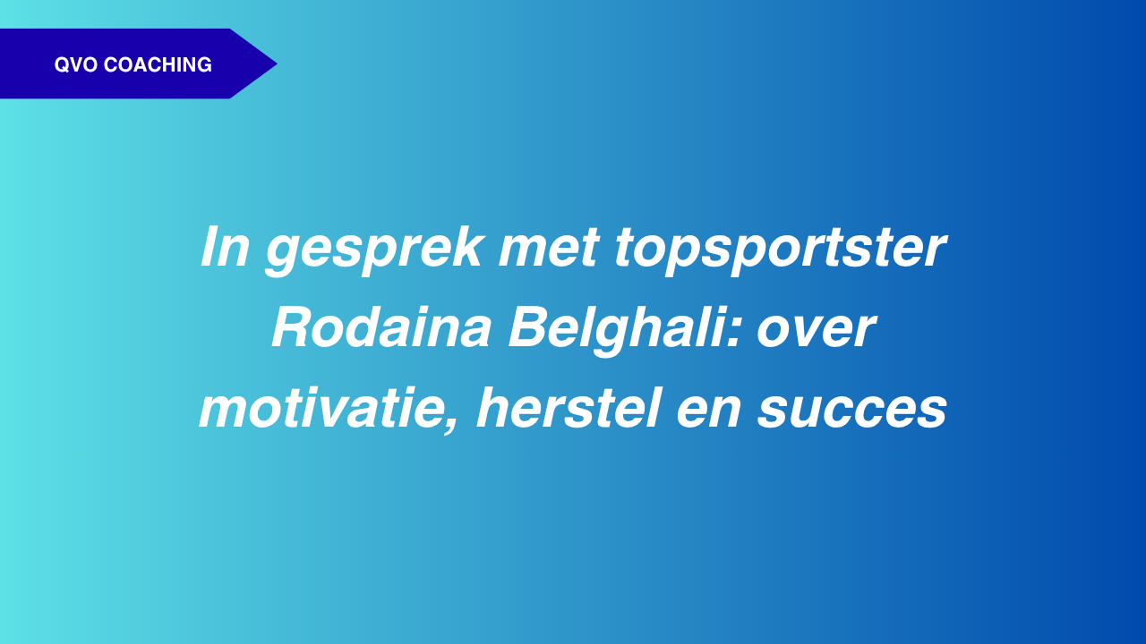 In gesprek met topsportster Rodaina Belghali: over motivatie, herstel en succes