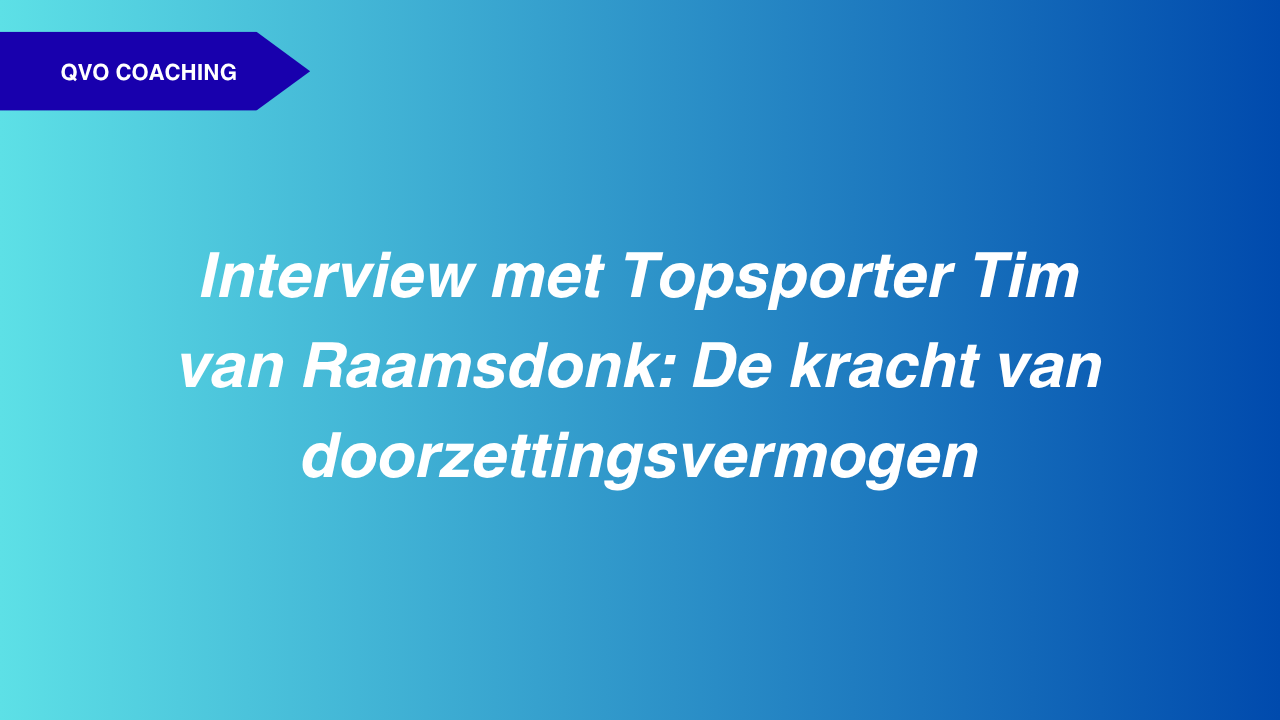 Interview met Topsporter Tim van Raamsdonk: De kracht van doorzettingsvermogen