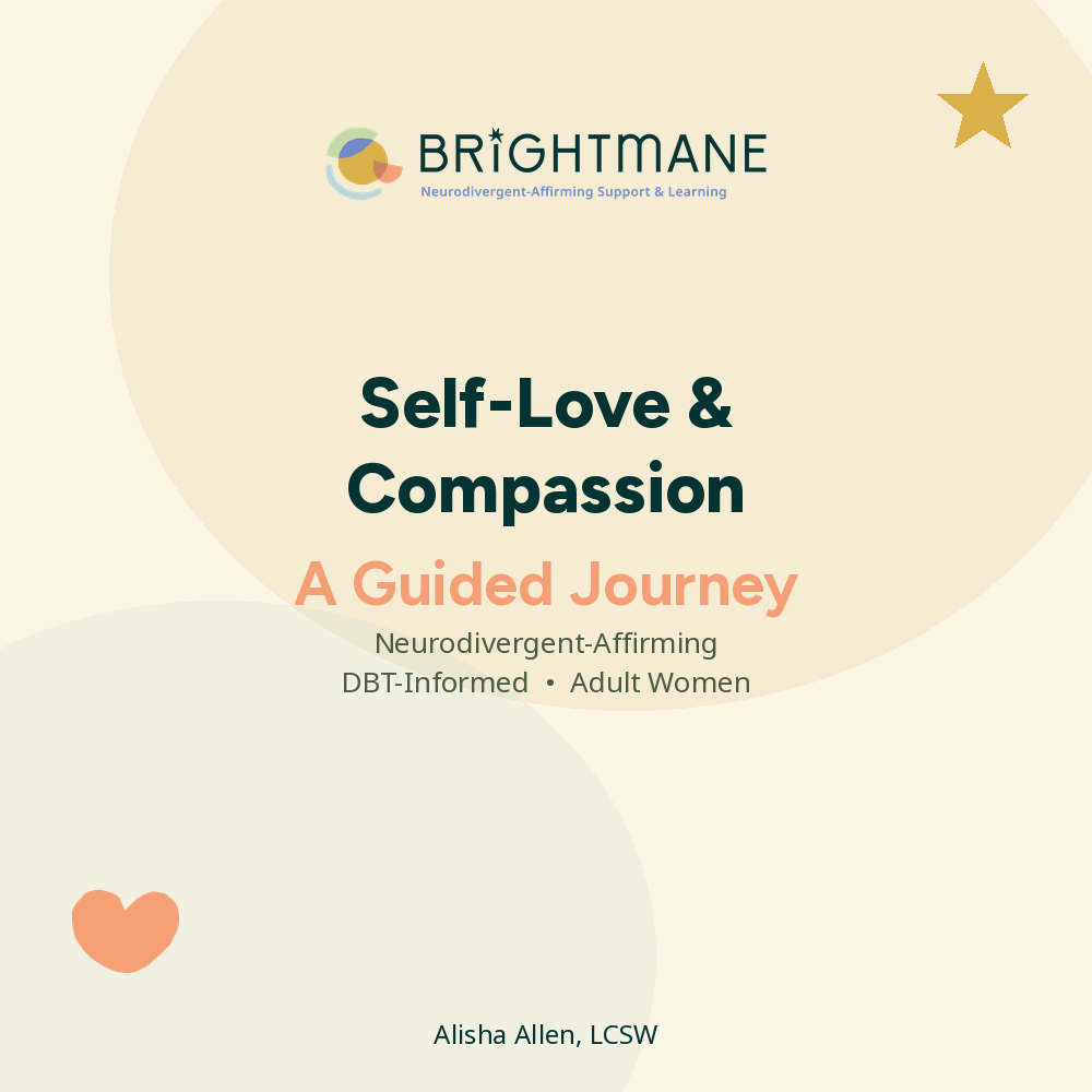 Brightmane Self-Love & Compassion: A Guided Journey