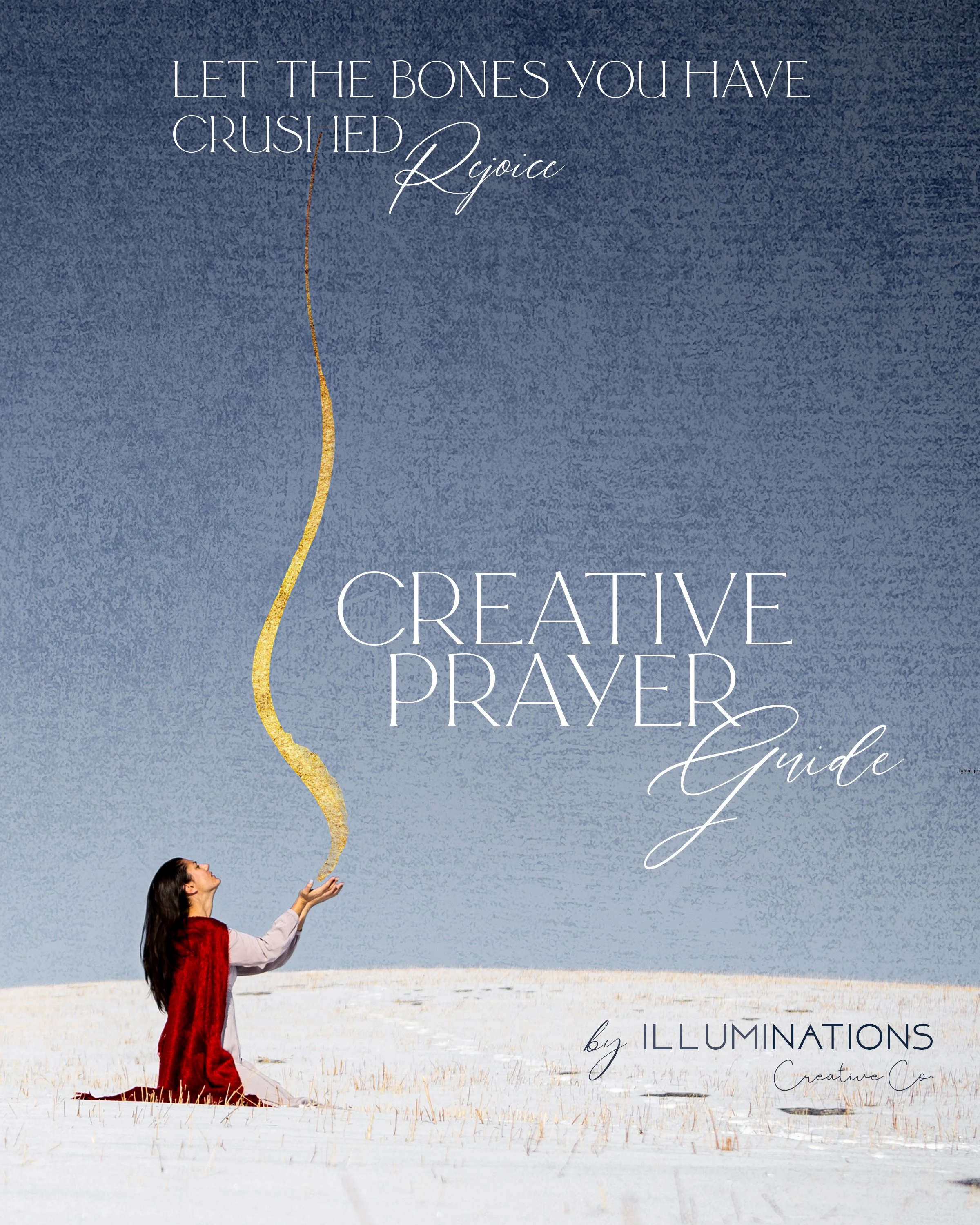 Let the Bones You Have Crushed Rejoice Creative Prayer Guide