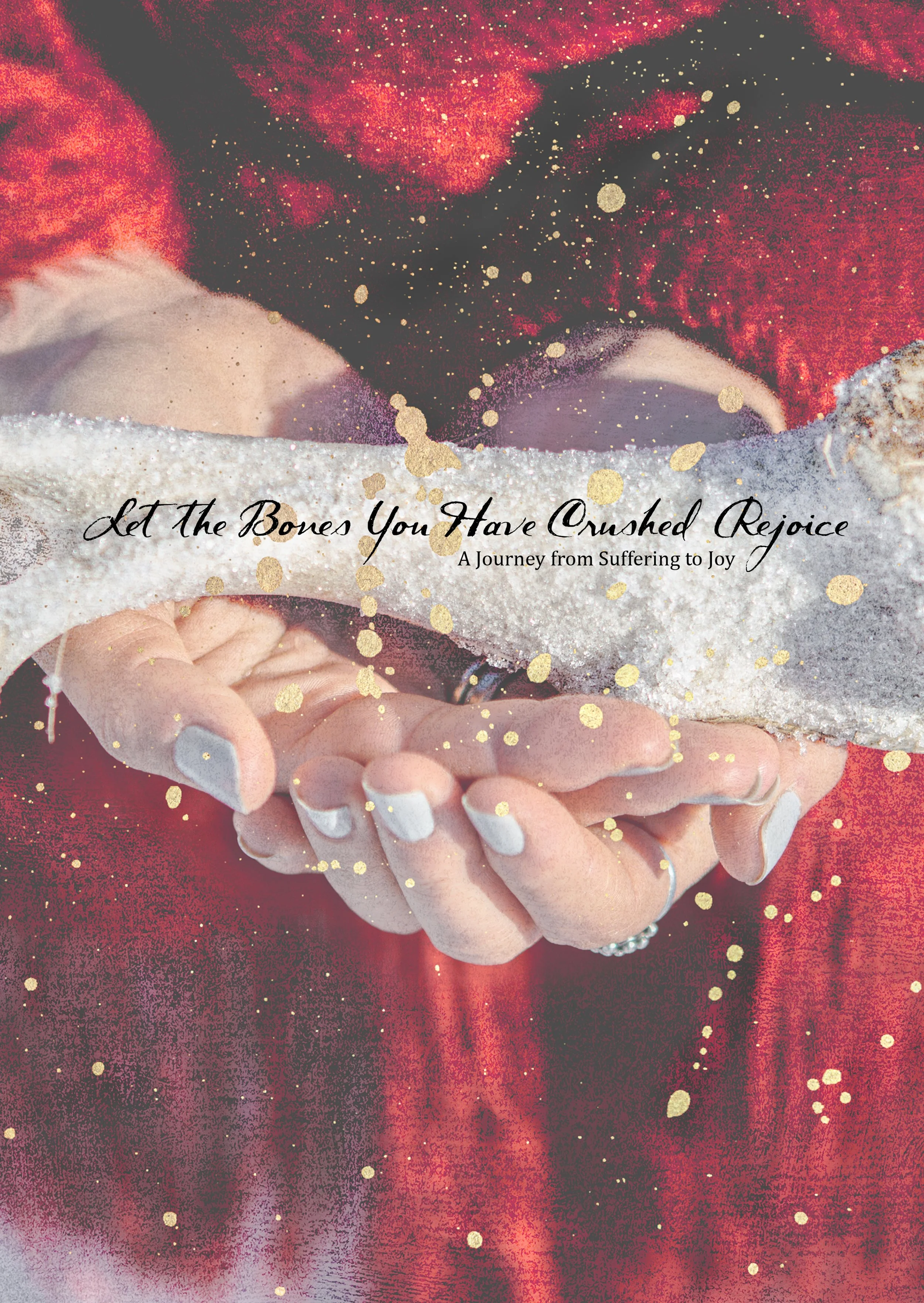 Let the Bones You Have Crushed Rejoice Study Guide