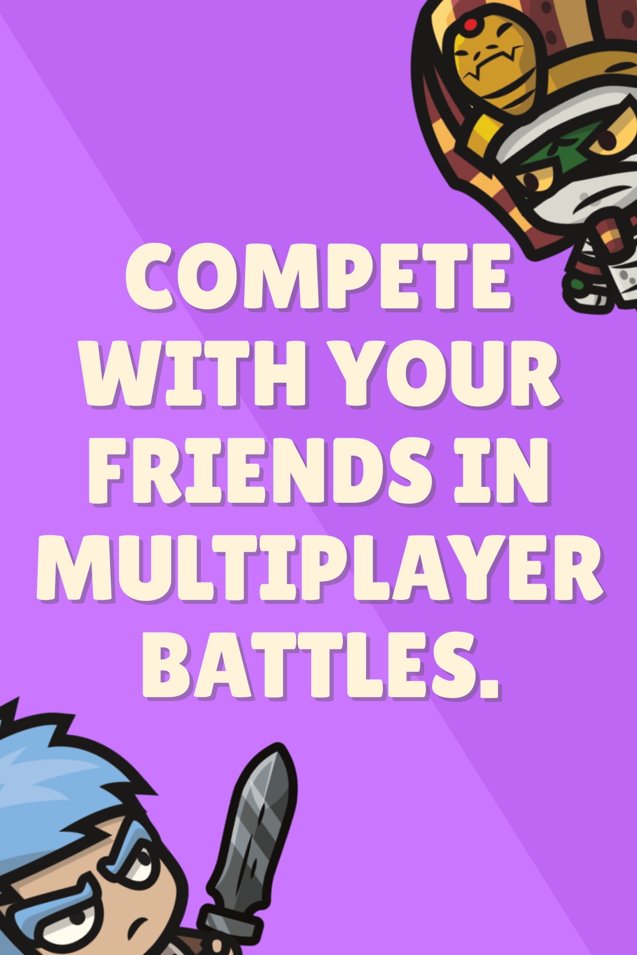 Colorful poster with cartoon characters from video games and the text 'Compete with your friends in multiplayer battles.'