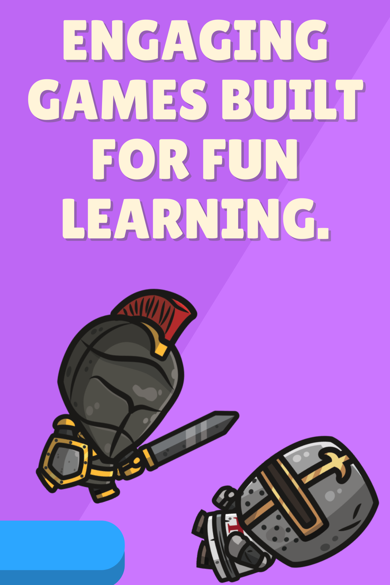 Cartoon knights with text reading "Engaging games built for fun learning" on a purple background.