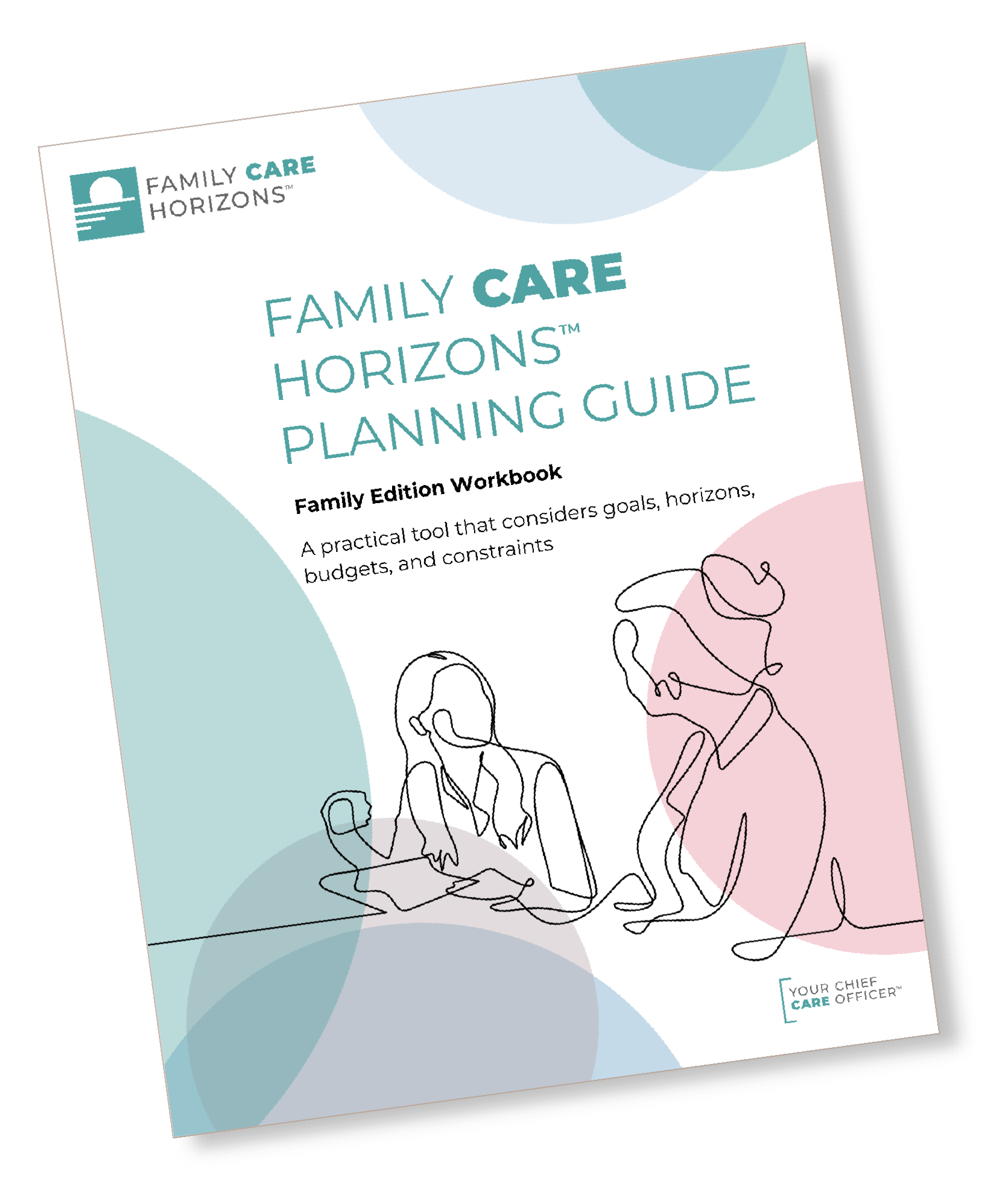 Cover page of the Family Care Horizons Planning Guide, a workbook for family goal setting, budgeting, and constraints, featuring a minimalist line drawing of two people and pastel-colored geometric shapes.