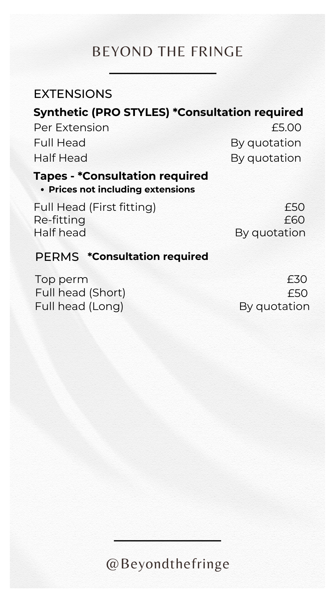 Pricing menu for hair extension services from Beyond the Fringe, listing costs for synthetic, tape, and perm extensions with consultation notes.
