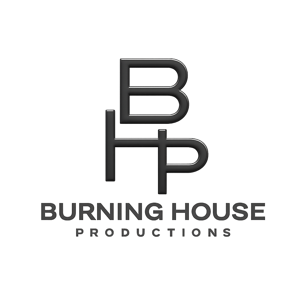 Burning House Productions (Copy)