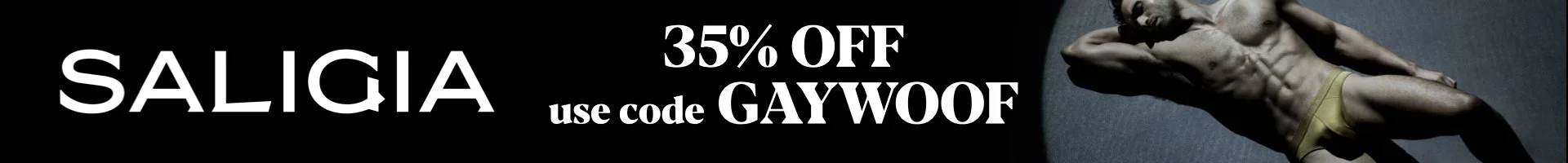 Advertisement for Salviga offering 35% off with code GAYWOOF, featuring a man in yellow underwear lying on the floor.