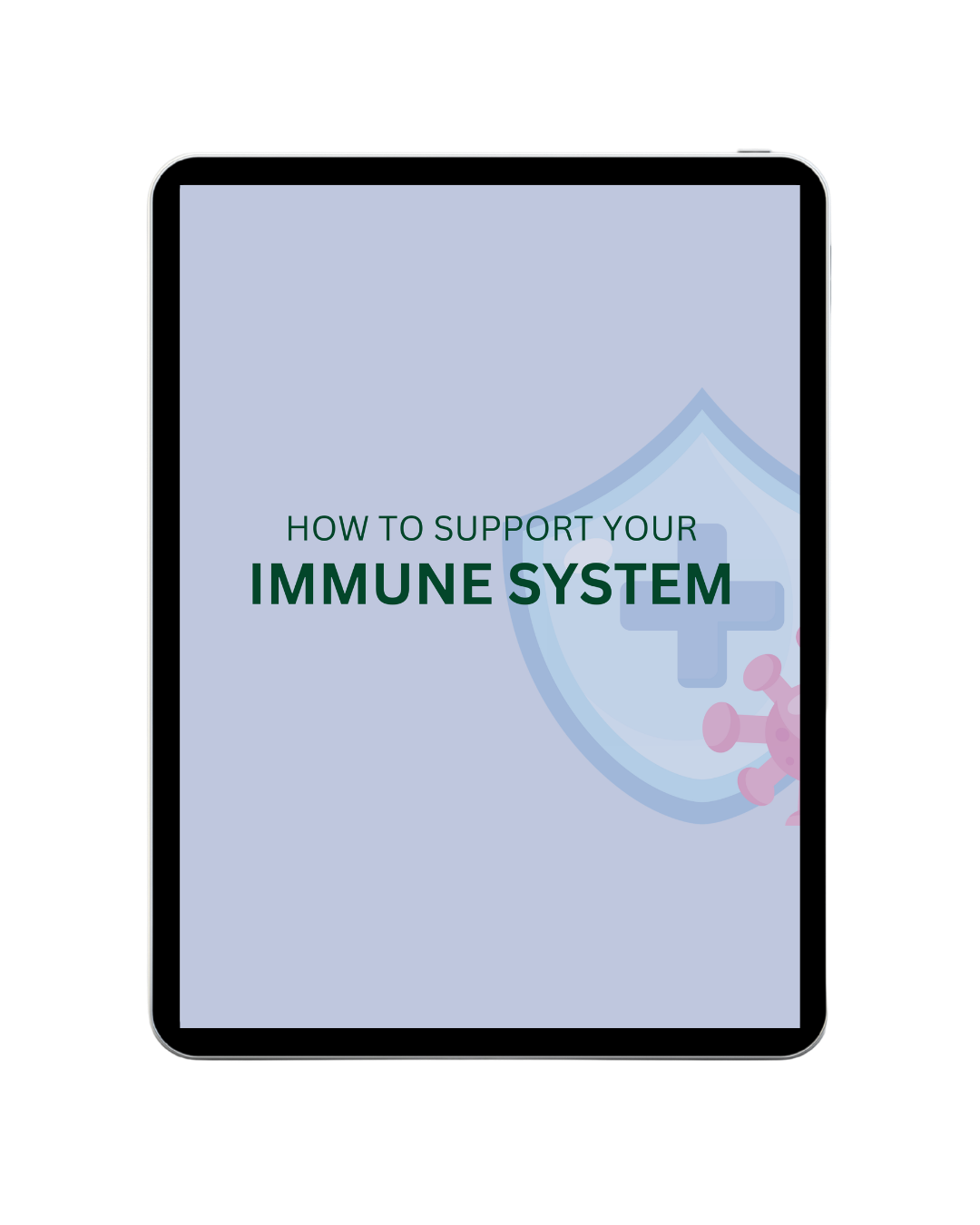 Off Beet Holistic FDN; Digital tablet displaying a cover page titled 'How to Support Your Immune System' with a shield and cross graphic in the background.