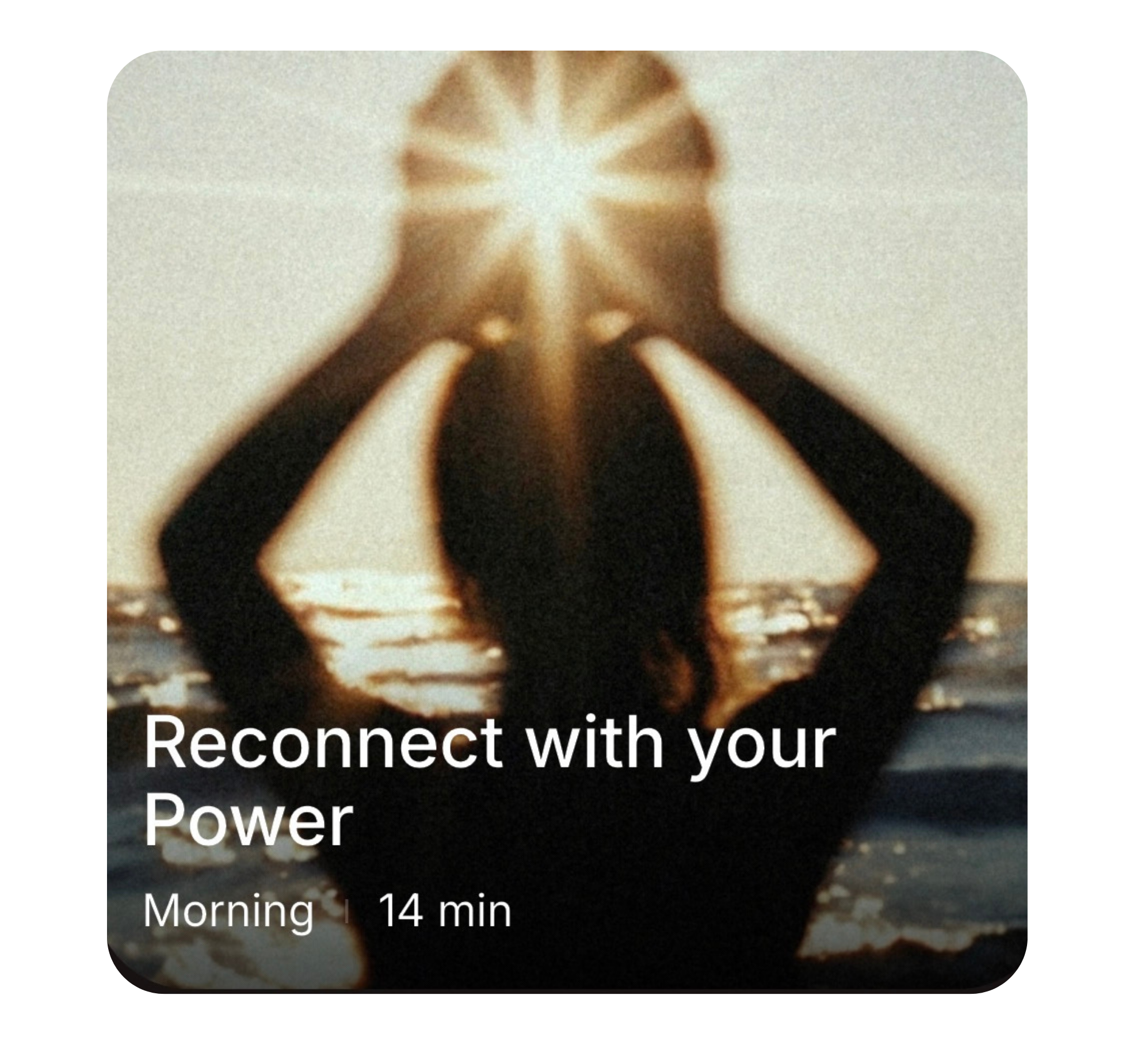 The Radiate Meditation App. "Reconnect with your Power," "Morning," and "14 min" overlayed.
