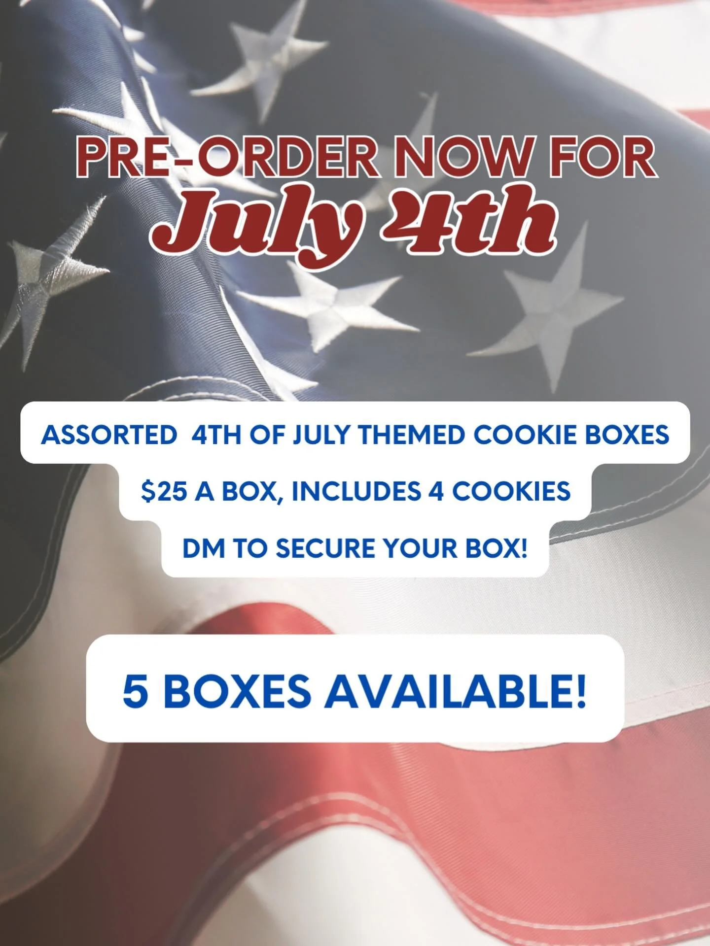 UPDATE: SOLD OUT! Assorted 4th of July cookie boxes available for pre-order now! Only 5 boxes available! $25 a box 💙 DM to reserve now! Local pickup only.

Box will include 4 July 4th themed cookies, a sweet addition to dinners and fun gatherings wi