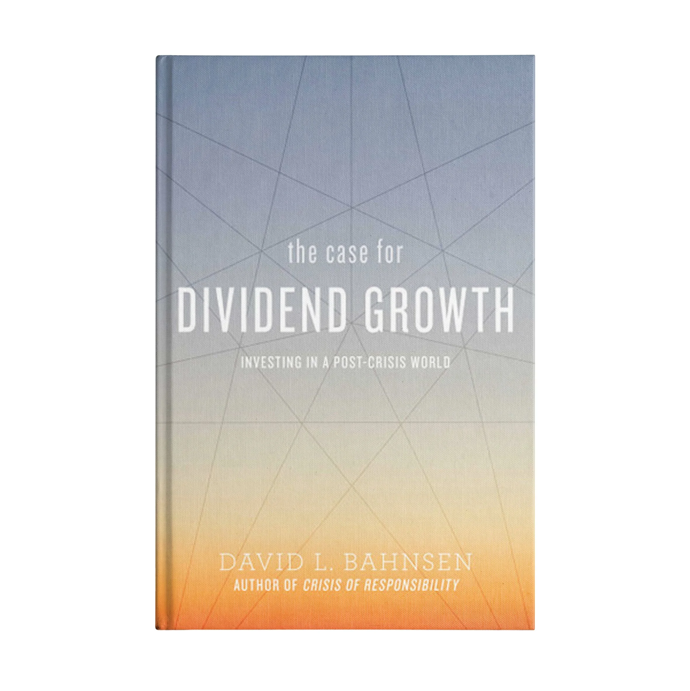 The Case for Dividend Growth
