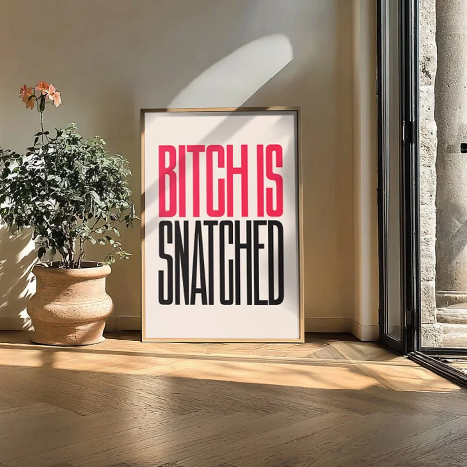 Bitch_Is_Snatched_WhitePinkTxt.jpg (Copy)