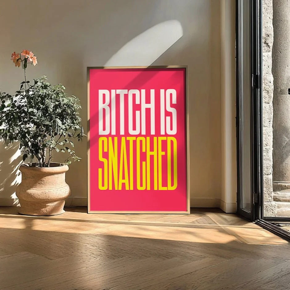 Bitch_Is_Snatched_BrighPink.jpg (Copy)