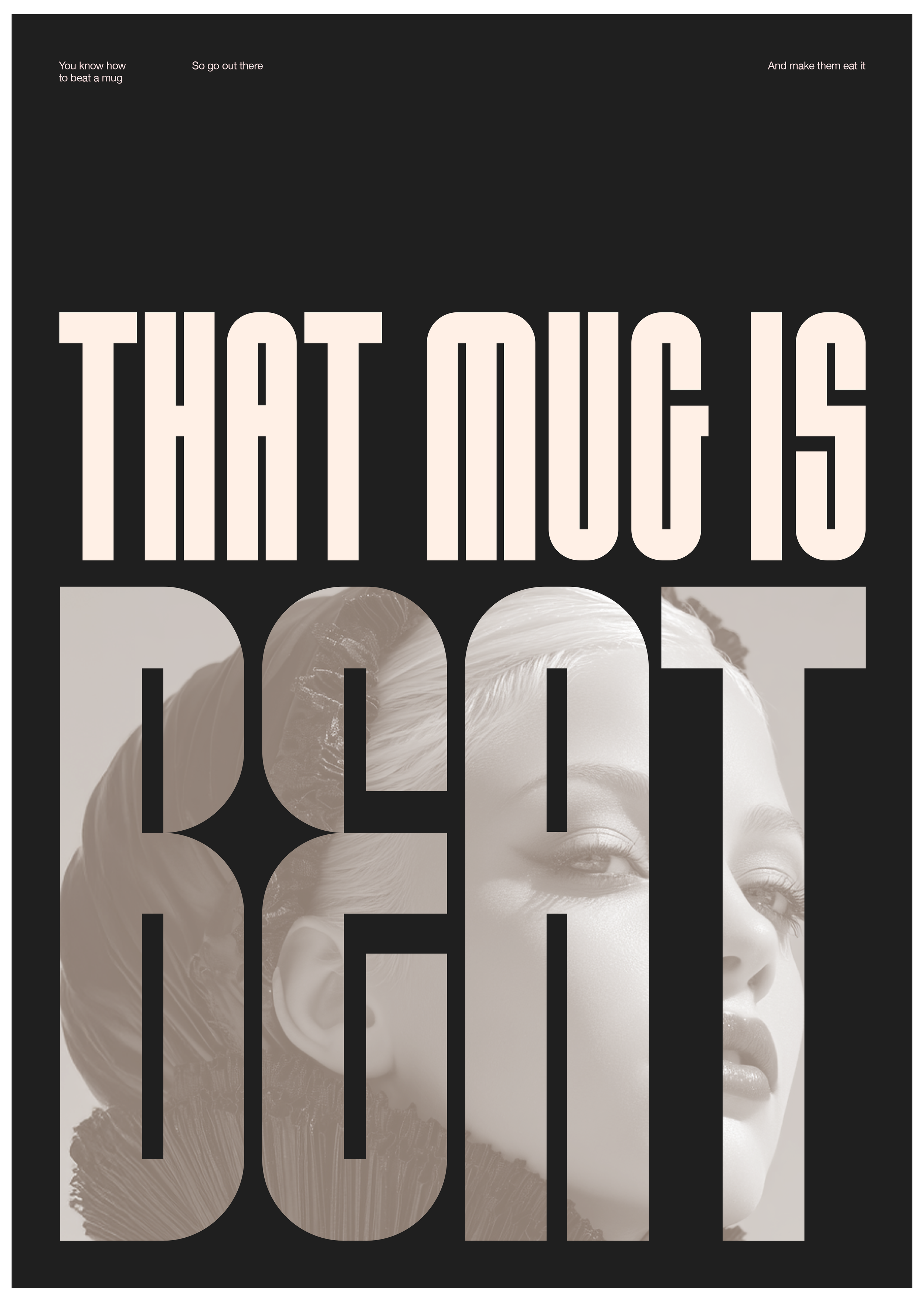 That Mug Is Beat Wall Art Drag Quote Makeup Artist Poster