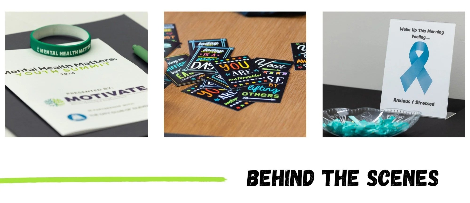 Three images showing materials related to mental health awareness: a wristband and a flyer with 'Mental Health Matters' and 'Youth Summit 2022', colorful motivational stickers on a table, and an awareness stand with a blue ribbon symbol and a sign re