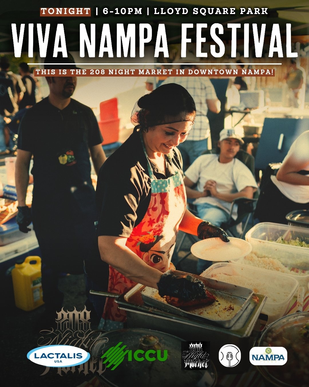 TONIGHT IS THE NIGHT 🌮

If you have heard of the @208nightmarket but haven't had the chance to experience it, THIS IS YOUR CHANCE TO EXPERIENCE IT. 🎉

The 2nd Annual Viva Nampa Festival in Downtown Nampa at Lloyd Square Park from 6:00pm - 10:00pm! 