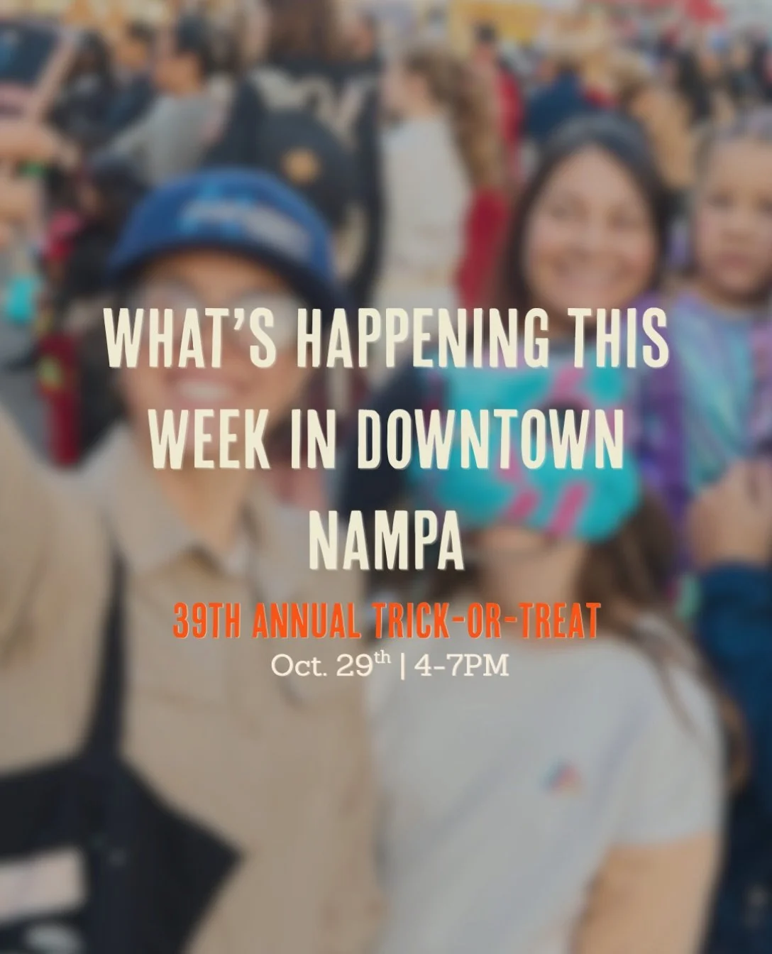 Back for another week of fun happenings here in Downtown! 

Businesses, drop your spooky specials or events here. 👻

🎃 Annual Trick-or-Treat | October 29th &bull; 4-7PM on 1st Street

#downtownnampa #supportlocal #nampaevents