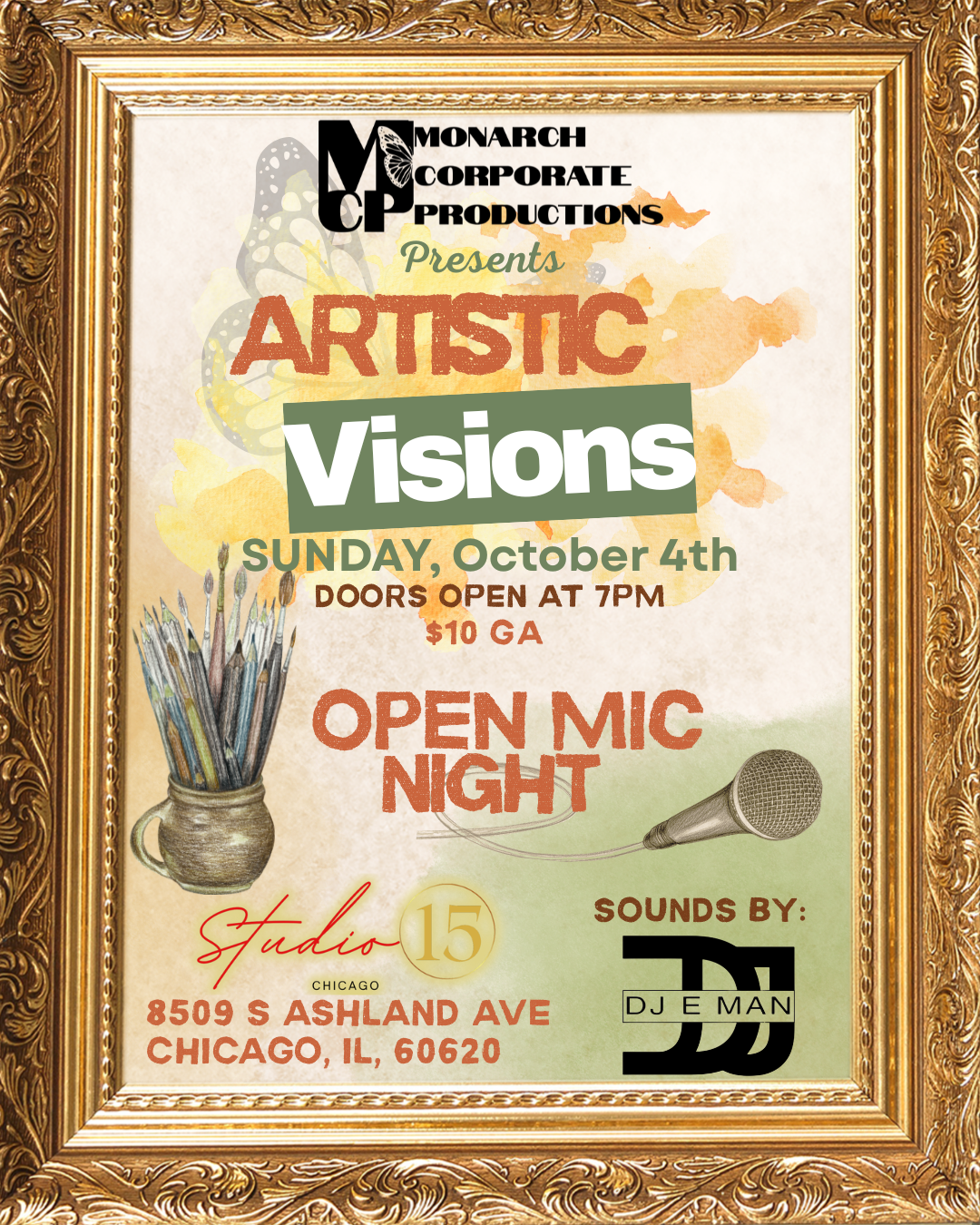 A decorative poster framed in an ornate gold frame promoting an event called "Artistic Visions" on October 4th, including information about doors opening at 7 PM, ticket price, and performances by DJ E Man. The poster features artistic elements such 