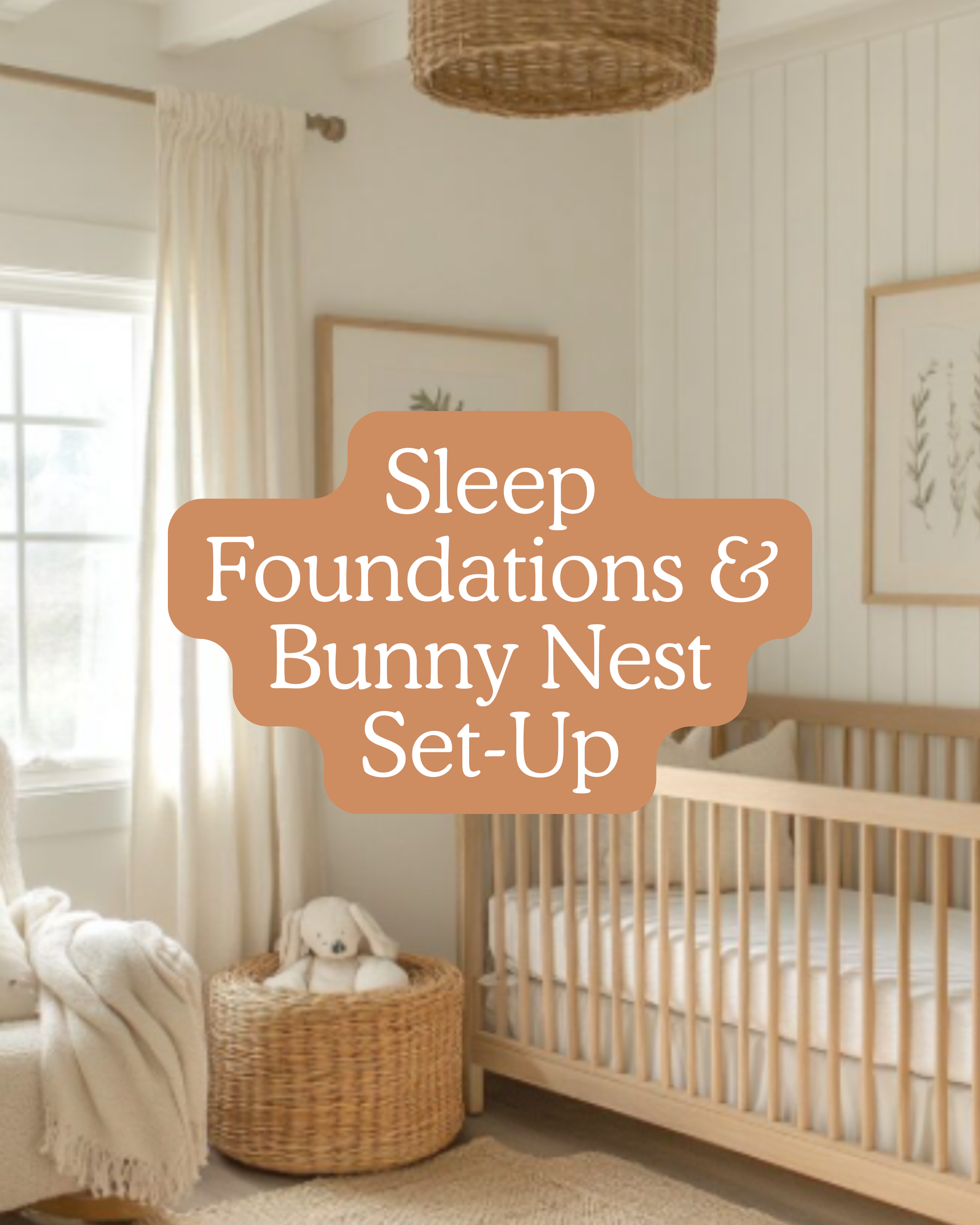 Sleep Foundations & Bunny Nest Review (Pregnancy - 4 months)