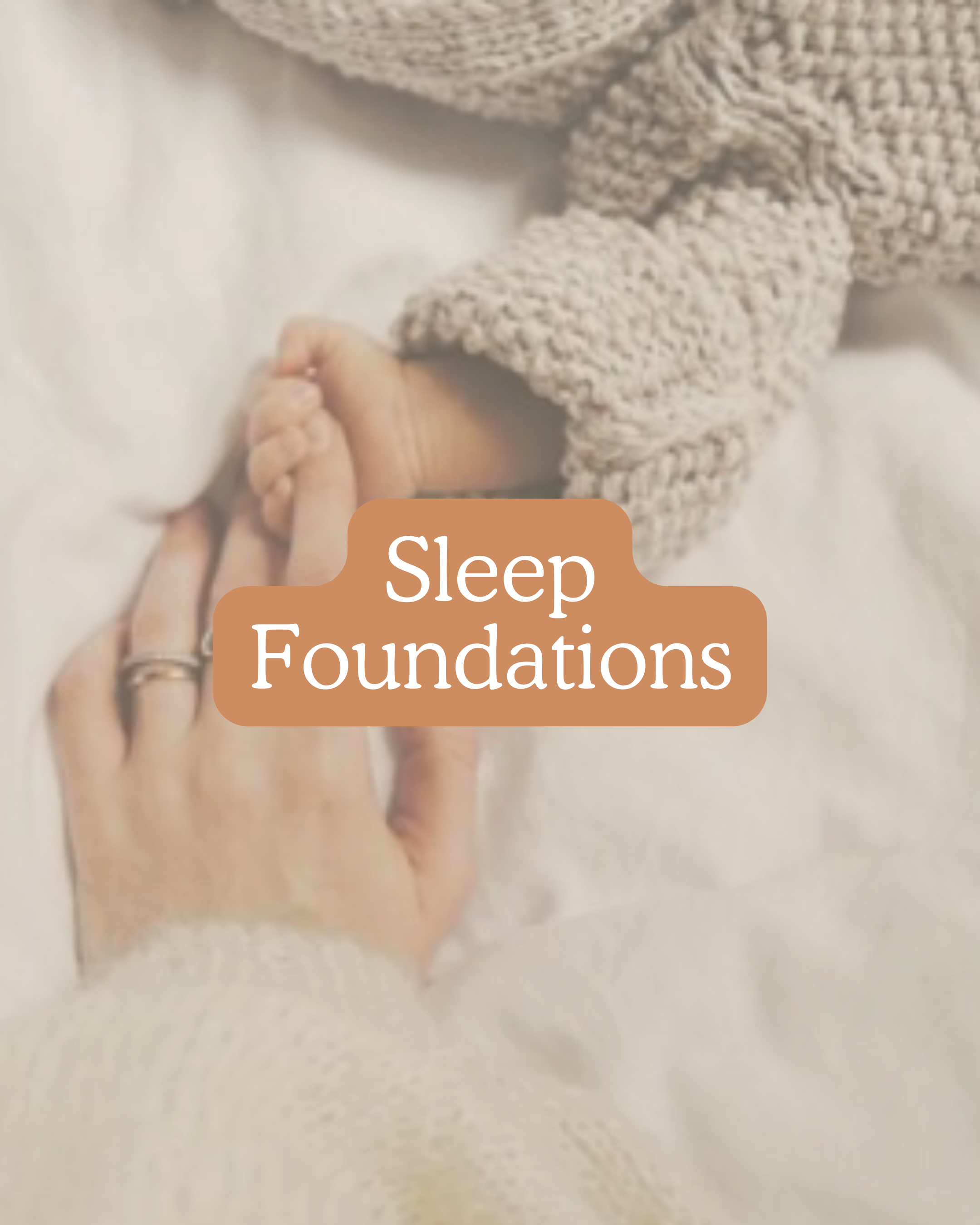 Snuggle Bunny Foundations: 0–4 Months