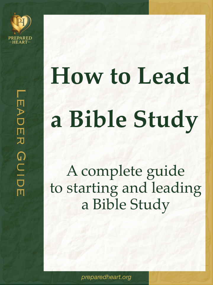 How to Lead a Bible Study — Leader Guide by Prepared Heart Ministry