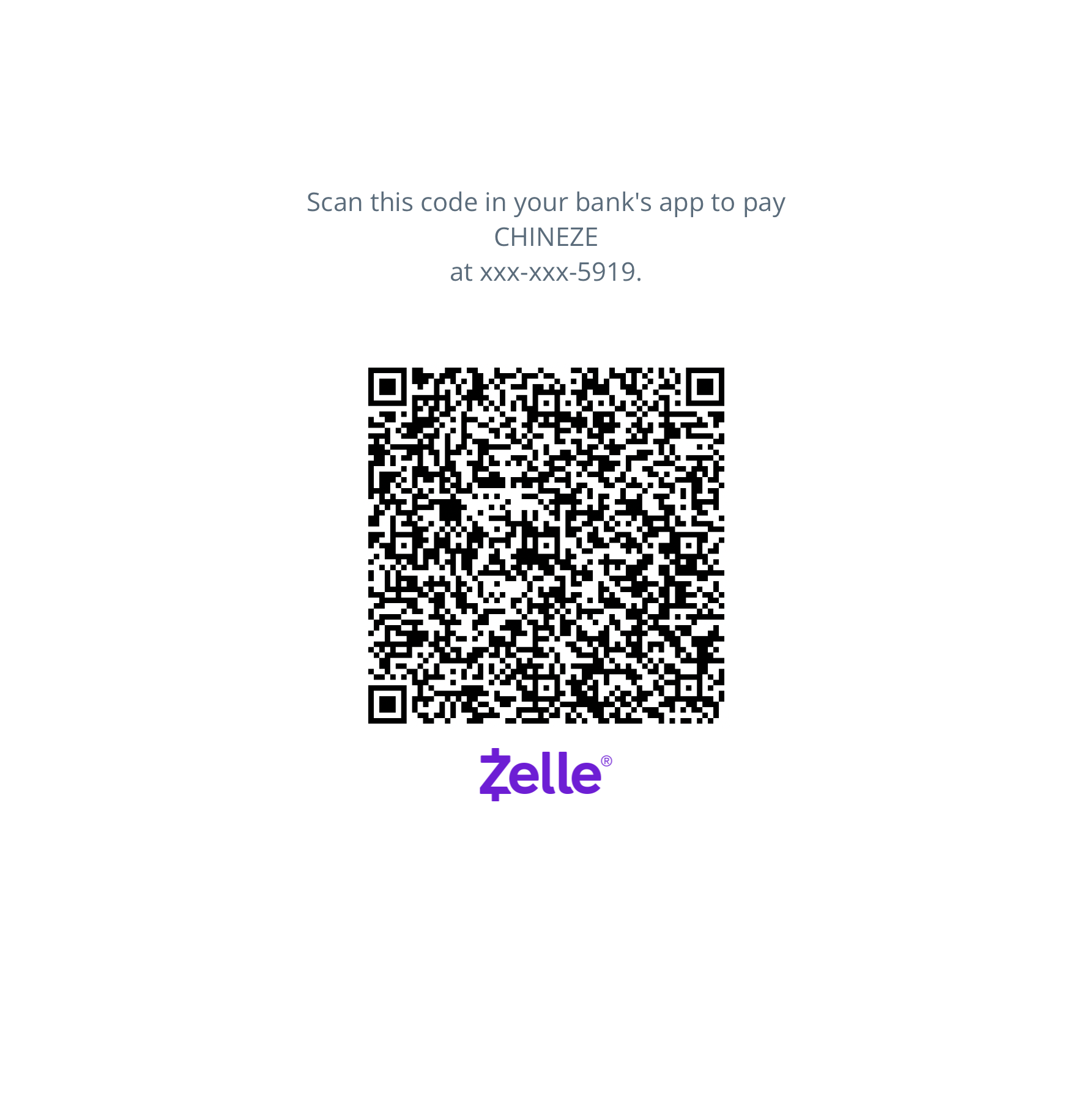 QR code for Zelle payment to CHINEZE, with instructions to scan in bank's app at xxx-xxx-5919.