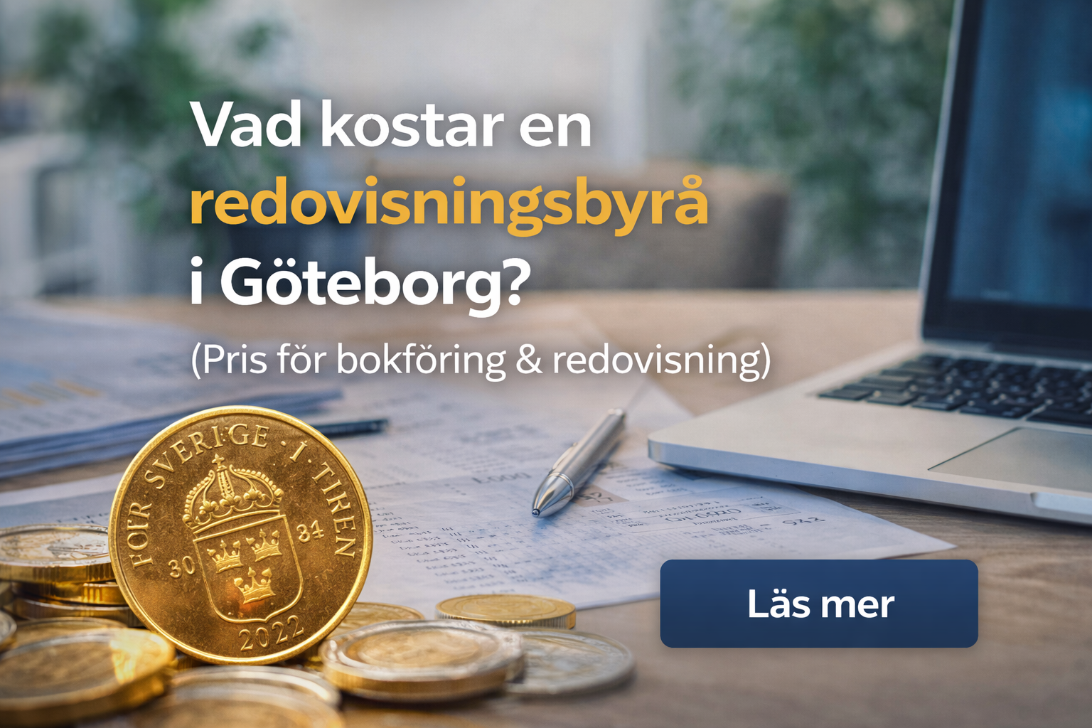 Vad kostar en redovisningsbyrå i Göteborg? (Pris för bokföring & redovisning)