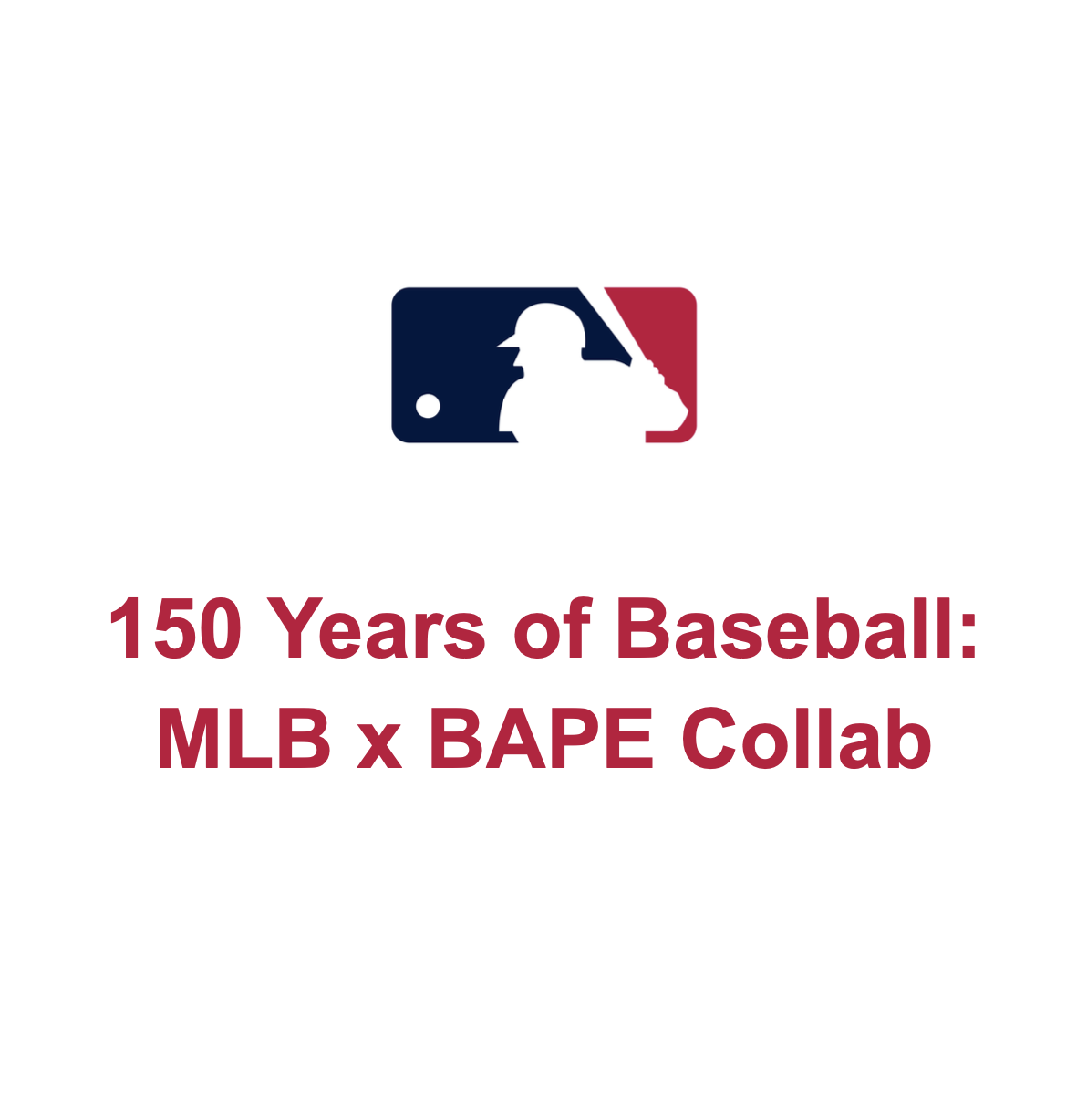 MLB x BAPE Campaign