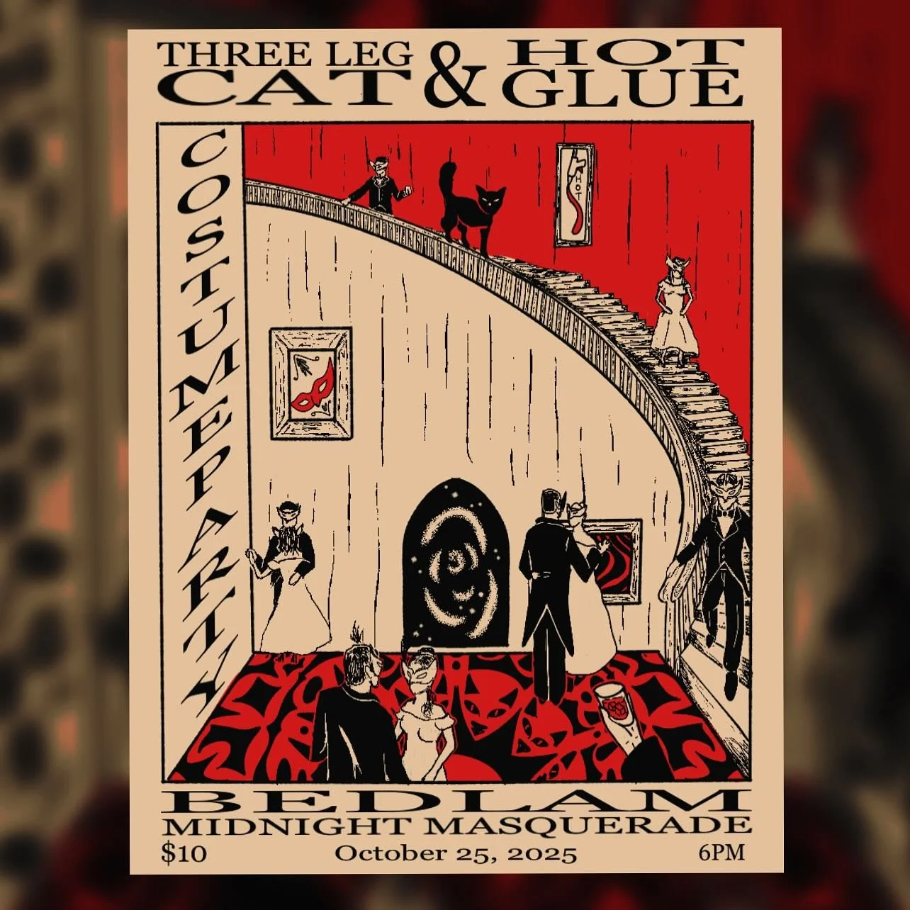 Costume Party @bedlammayport 
Oct 25th
$10 at the Door
&mdash;&mdash;&mdash;&mdash;&mdash;&mdash;&mdash;&mdash;&mdash;
7pm- Three Leg Cat
10pm-Hot Glue