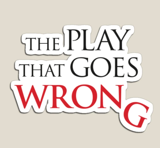 The Play That Goes Wrong