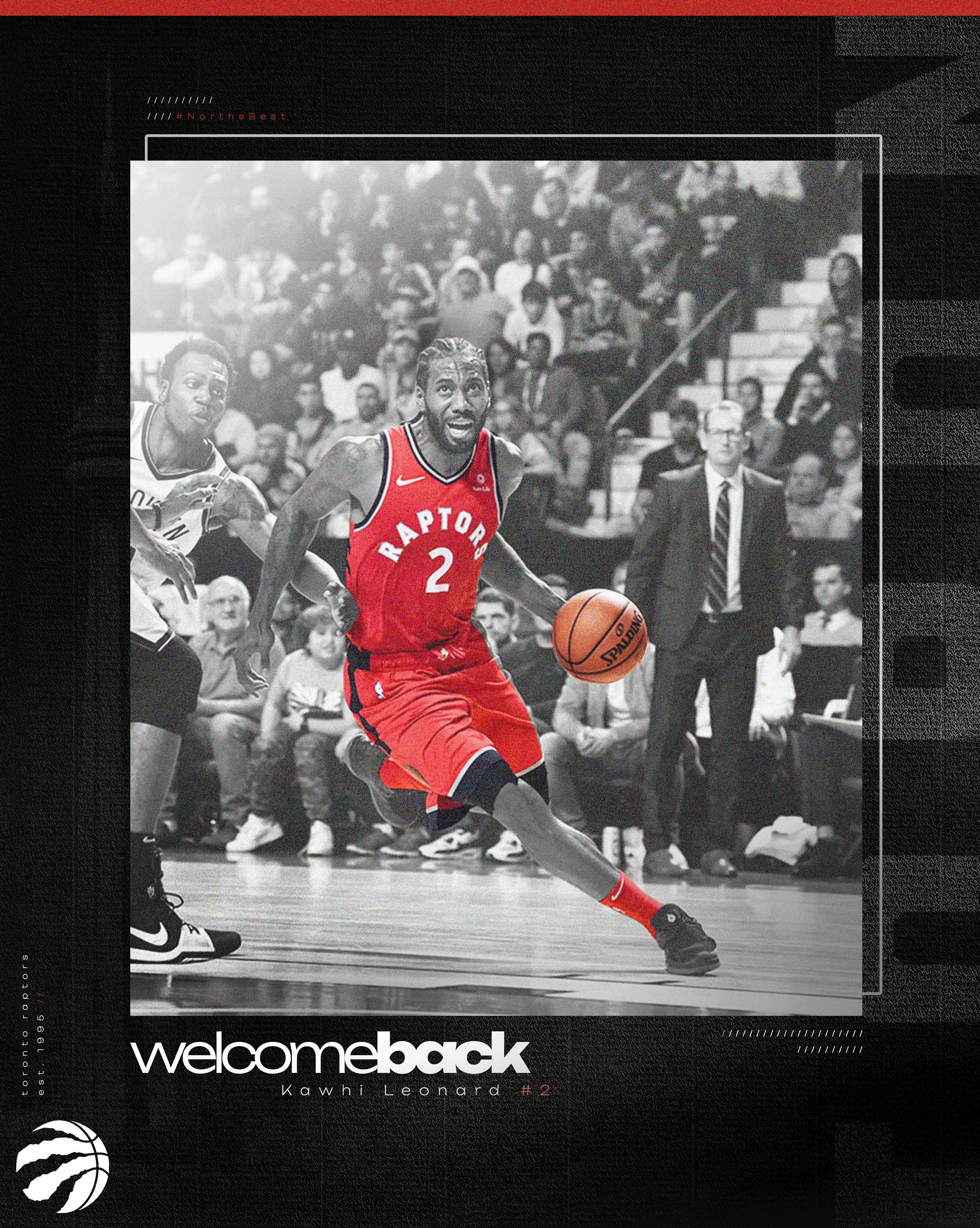 Welcome Back Kawhi.jpg