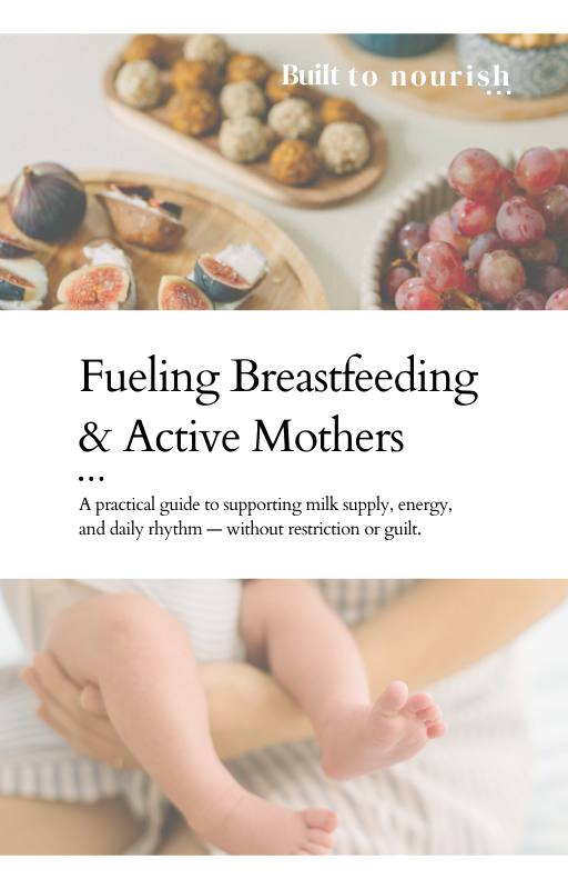 Fueling Breastfeeding & Active Mothers