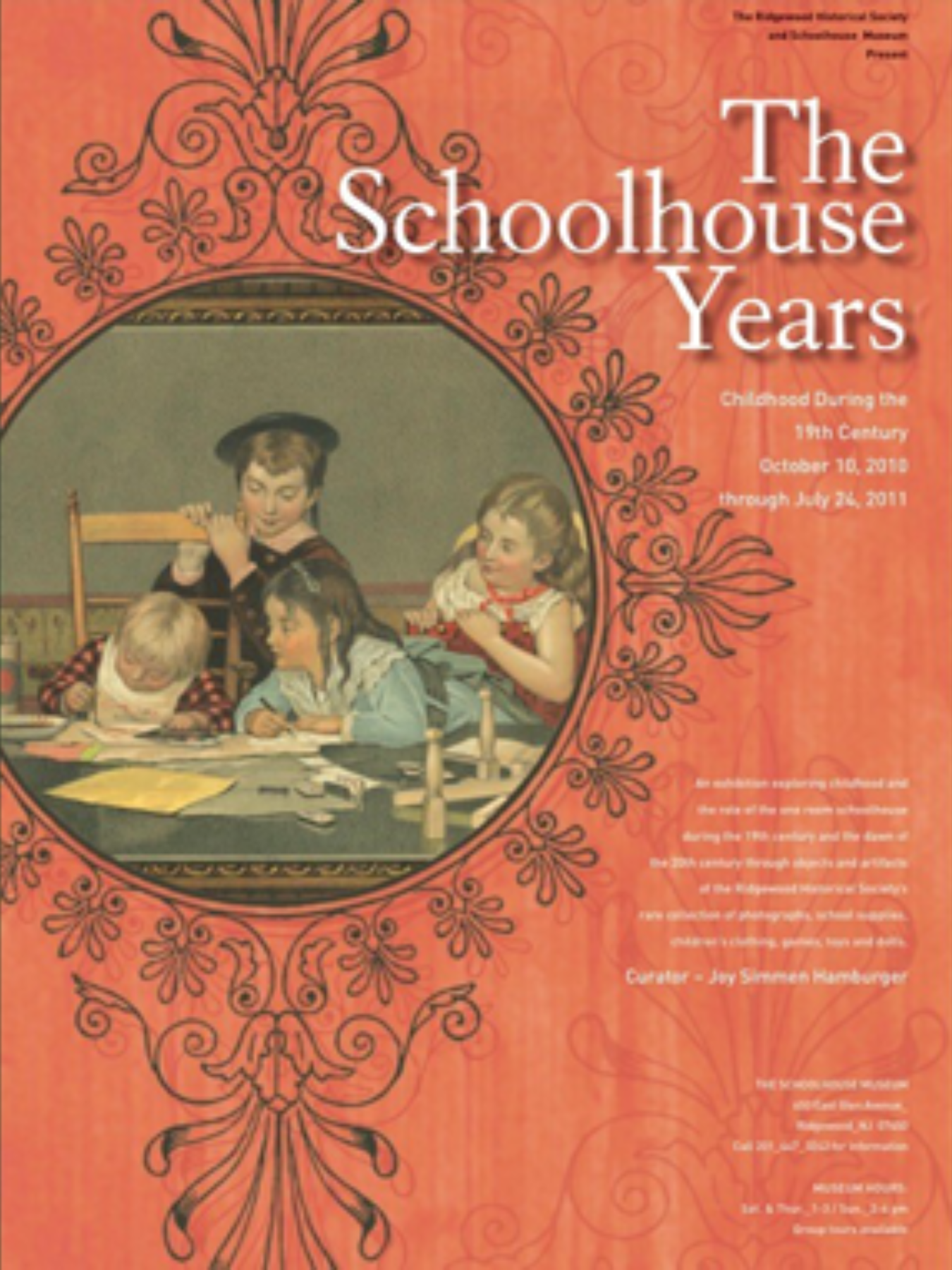 The Schoolhouse Years