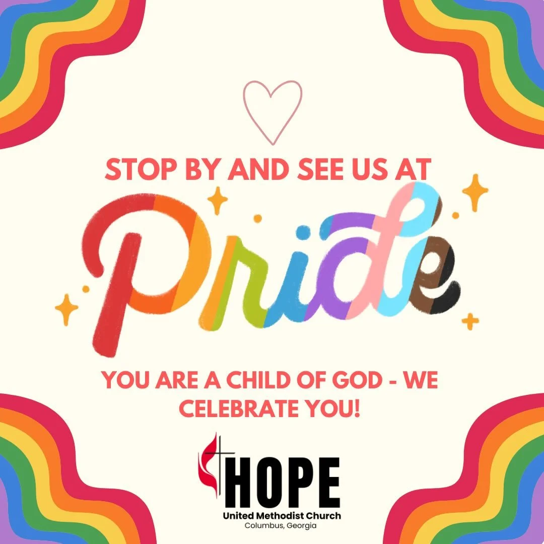 Love is love us live is love - and God loves YOU!
Stop by our Hope UMC booth and say hello and we celebrate our LGBTQIA+ siblings!