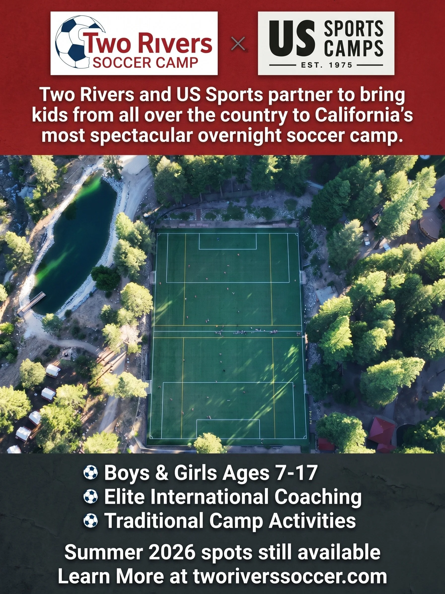 Big news for soccer families around the country!  Two Rivers Soccer Camp has partnered with US Sports Camps to bring even more kids to the fields this summer. Nestled in the Sierra Nevada foothills near Lake Tahoe, Two Rivers is where players level u