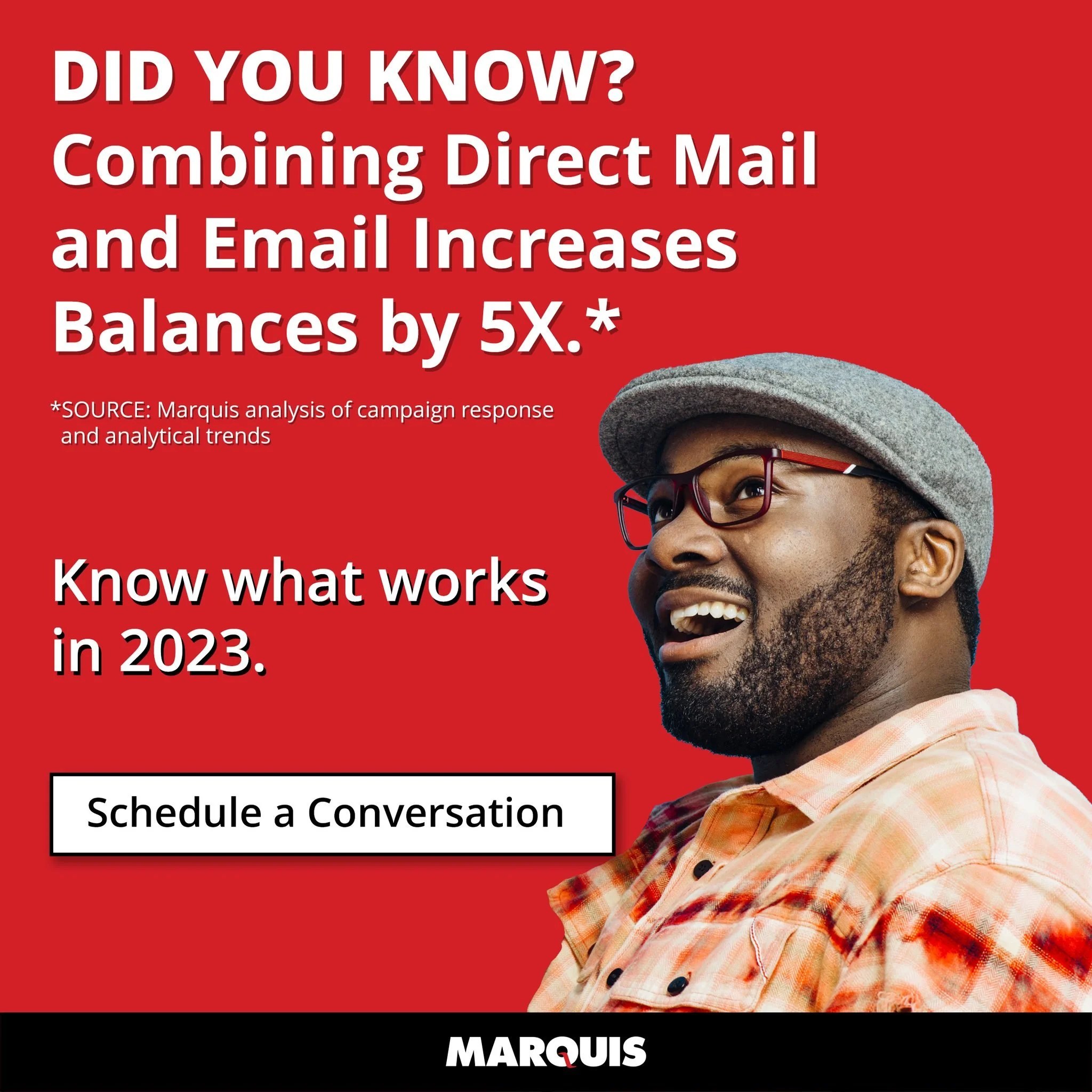 Red background marketing poster with a smiling man wearing glasses, a gray hat, and a plaid shirt. Large white and black text promoting merging direct mail and email marketing to increase balances and encouraging scheduling a conversation.