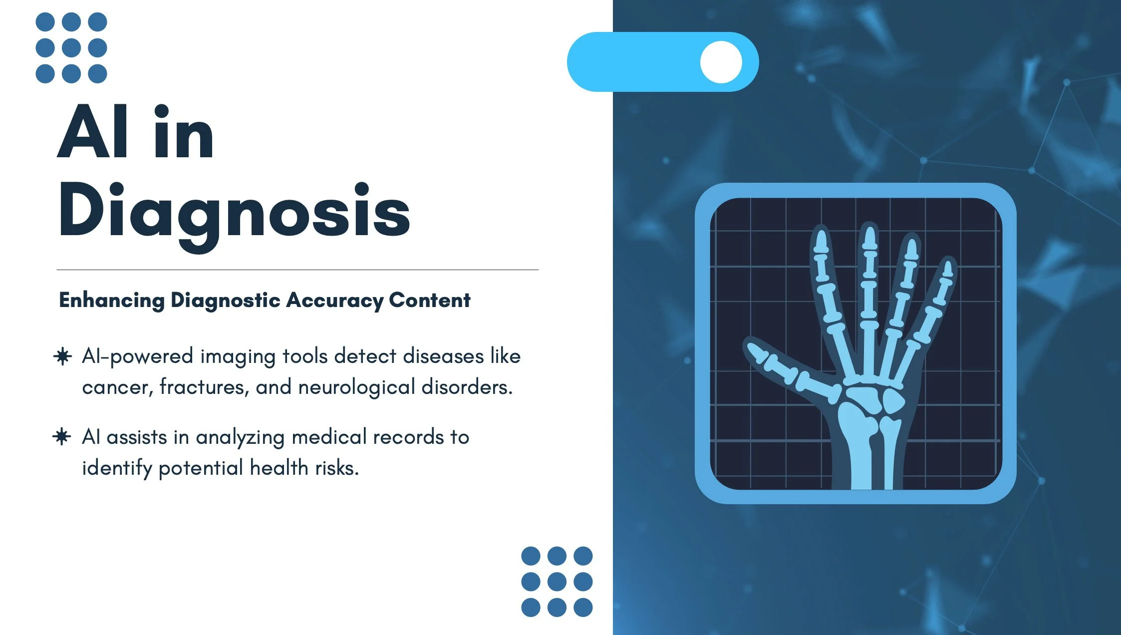 Graphic with text that reads 'AI in Diagnosis' and 'Enhancing Diagnostic Accuracy Content.' On the right, an illustration of a hand X-ray displayed on a screen, with the bones highlighted in blue. Background features a digital, neural network pattern.
