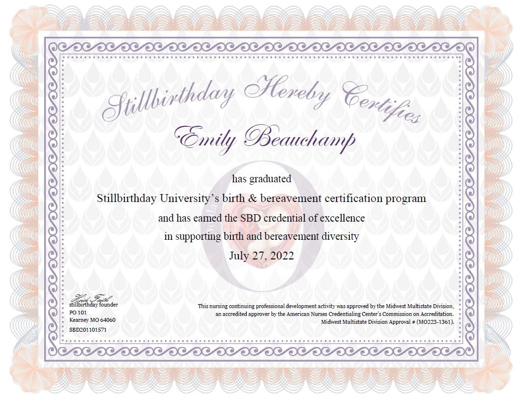 A certification document with a decorative border and background pattern, certifying Emily Beauchamp's graduation from Stillbirthday University on July 27, 2022, for supporting birth and bereavement diversity.