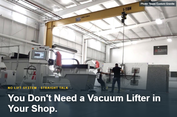 You Don’t Need a Vacuum Lifter in your Shop…